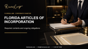Florida Articles of Incorporation Requirements – Riveros Corp