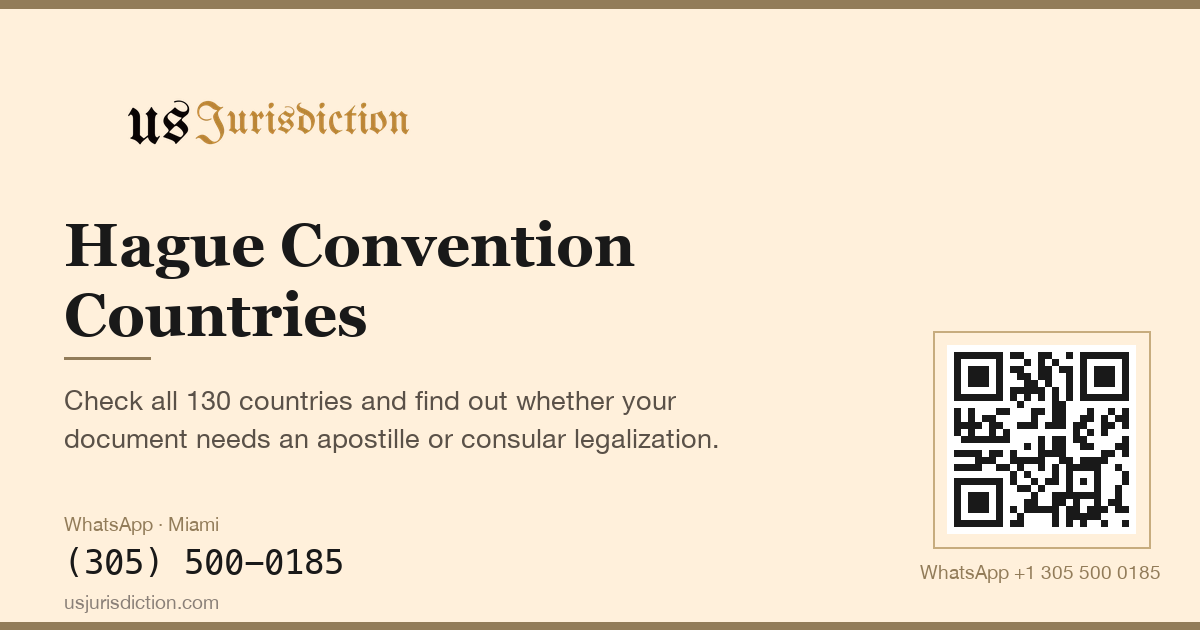 Hague Convention countries: US Jurisdiction card showing the Miami office phone (305) 507-8464 and a QR code to message us on WhatsApp