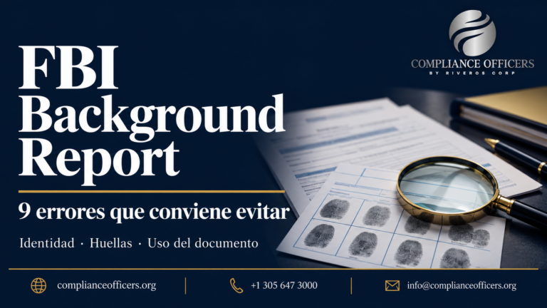 FBI Background Report: nueve errores que conviene evitar con Compliance Officers