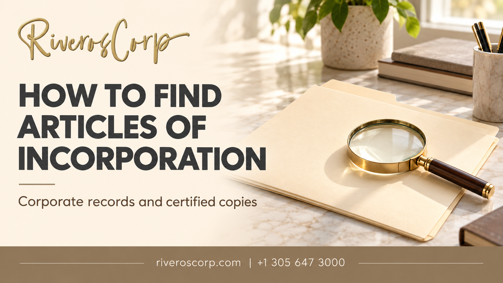 How to find articles of incorporation: corporate records with Riveros Corp